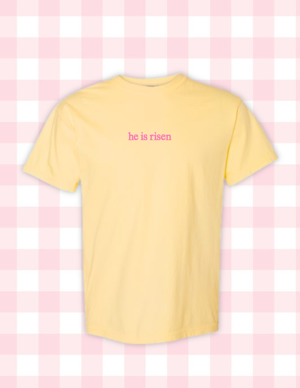 He Is Risen Easter Embroidered Comfort Colors Tee