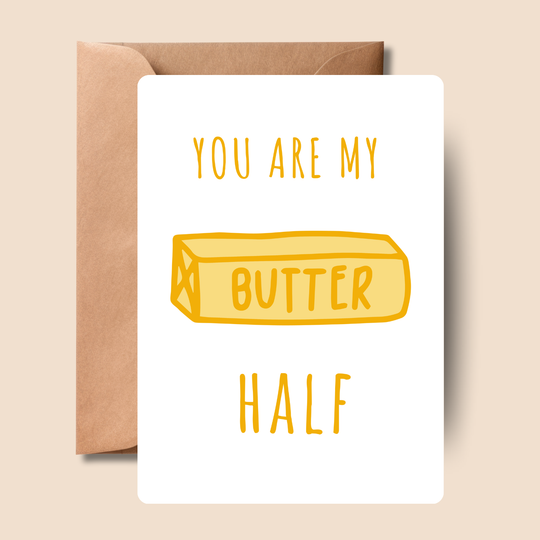 Funny Valentine Card You Are My Butter Half | Food Pun Card | 5x7 Greeting Card with Envelope | Cute Valentine