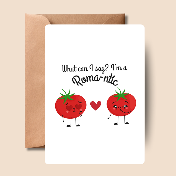 Funny Valentine Card I'm A Romantic Tomato Pun | Food Pun Card | 5x7 Greeting Card with Envelope | Cute Valentine